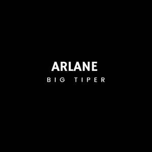 Arlane Big Tiper 